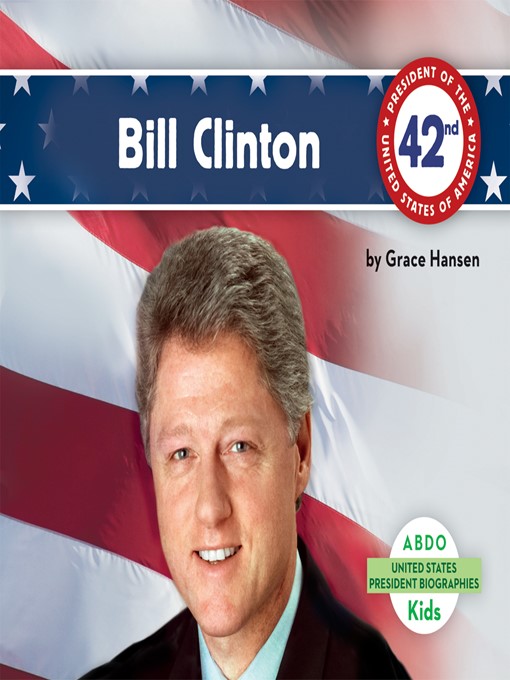 Grace Hansen创作的Bill Clinton作品的详细信息 - 可供借阅